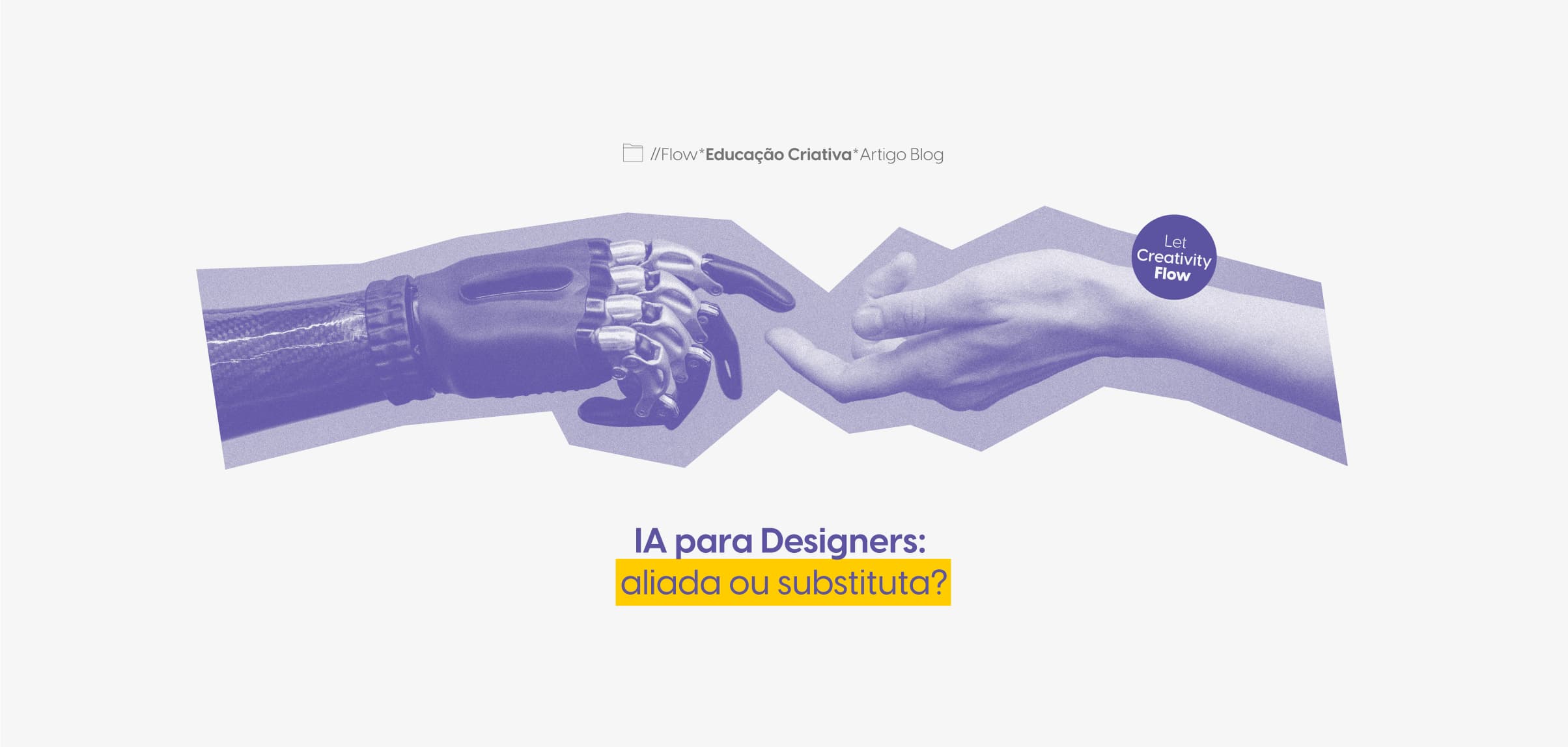 Ferramentas AI para Designers: Aliadas ou Substitutas?